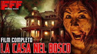 LA CASA NEL BOSCO  Film SLASHER HORROR Completo in Italiano [upl. by Aivon753]