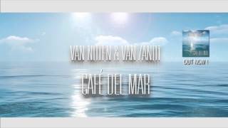 Van Noten amp Van Zandt  Café Del Mar Official Teaser HQ [upl. by Nodnar38]