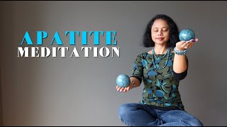 Apatite Meditation  Healthy Resolutions [upl. by Inafetse495]