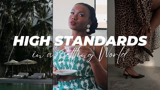 How to Hold High Standards in a World Full of Settling [upl. by Nesta678]