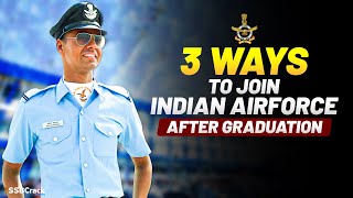 3 Ways To Join IAF After Graduation [upl. by Notslar]