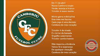 Hino do Camboriú Futebol Clube  SC [upl. by Anerul]