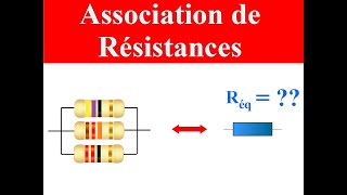 ASSOCIATION de RESISTANCES  calculer une résistance équivalente [upl. by Judith]