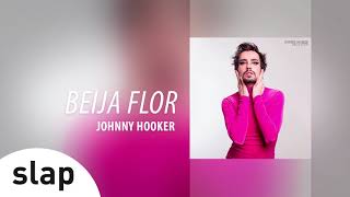 Johnny Hooker  BeijaFlor Novela Segundo Sol Áudio Oficial [upl. by Gnouhc]