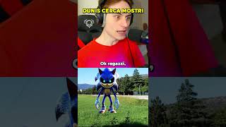 HO AVVISTATO LO SHIN SONIC DUNIS CERCA MOSTRI [upl. by Oijres]