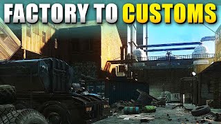 Factory to Customs Transit Location in Escape From Tarkov [upl. by Crudden]