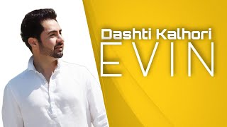 Dashti Kalhuri  Evin  Official Audio [upl. by Ariaes]