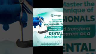 Master the Provision Technique and Transform Your Career as a Dental Assistant dentaltrainingforyou [upl. by Billy]