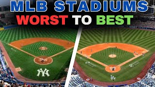 Ranking MLB Stadiums from Worst to Best [upl. by Seve410]