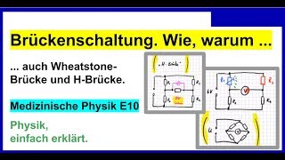 Brückenschaltung Was wie warum  Auch die WheatstoneBrücke und HBrücke wird erklärt [upl. by Alorac]