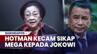 Bela Jokowi Hotman Paris MURKA amp KECAM Megawati yang Diduga Hina Presiden Jokowi Kepala Negaraku [upl. by Alinoel377]