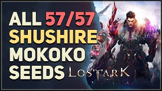 All 57 Shushire Mokoko Seed Locations Lost Ark [upl. by Eelsel]