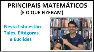 Principais matemáticos e o que fizeram 1 [upl. by Stanislas397]