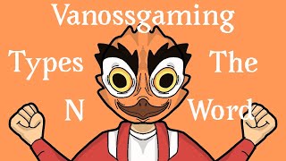 Vanossgaming types the NWord Animated [upl. by Garate]