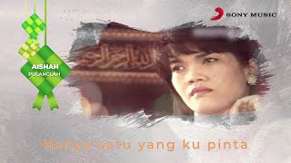 Aishah – Pulanglah Official Lyric Video [upl. by Oneill]