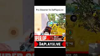 Pro Steamer Vs DaPlaysLive bgmi 1v4 1v4bgmi trendingshorts trending viralvideo video [upl. by Riva508]