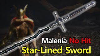 Elden Ring  Malenia NG7 vs StarLined Sword No Damage  DLC Weapon [upl. by Tadich]