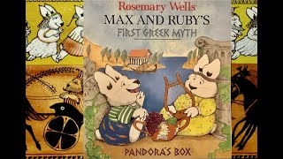 Max and Rubys First Greek Myth PANDORAS BOX  by Rosemary Wells [upl. by Acissaj742]