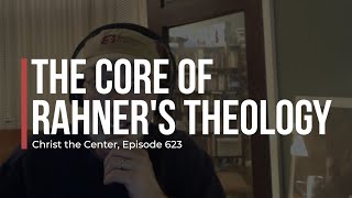 The Core of Karl Rahners Theology [upl. by Gar]