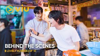 BEHIND THE SCENES EP 10  Lovely Runner  Byeon Woo Seok Kim Hye Yoon  Viu ENG SUB [upl. by Sandler]