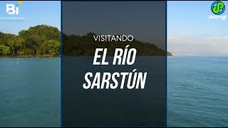 Visitando el río Sarstún [upl. by Ralli560]