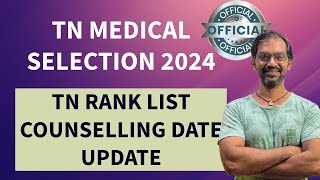 TN Rank list 2024  TN Medical Selection counselling date 2024 [upl. by Rugg9]