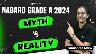 Myths vs Reality About NABARD Grade A Exam  NABARD Preparation Strategy amp Tips 2024  EduTap [upl. by Eiuqcaj265]