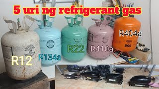 five 5 types of refrigerant gas Limang klase ng gas na ginagamit sa mga AC chiller at freezer😊😊 [upl. by Leirbag]