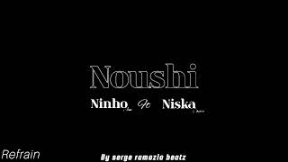 FreeDrill  Ninho ft Niska quotNoushiquotby serge ramozio beatz [upl. by Waneta]