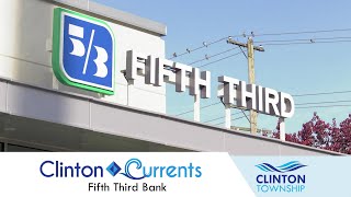 Clinton Currents Fifth Third Bank [upl. by Arahas301]