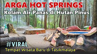 ARGA HOT SPRINGS  Kolam Air Panas di Tengah Hutan Pinus [upl. by Witkin]