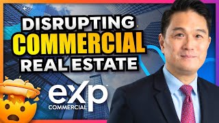 eXp Commercial EXPLAINED  A Modern Approach to Commercial Real Estate w President James Huang [upl. by Amathist]