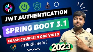 🔥Complete Jwt Authentication with Spring Boot 31 in one video  Hindi [upl. by Arakihc]