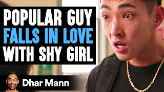 Popular Guy FALLS IN LOVE With SHY GIRL  Dhar Mann Studios [upl. by Noemad236]