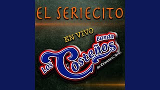 El Seriecito En vivo [upl. by Joby600]