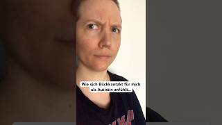 Wenn Blickkontakt mit dir hergestellt wird  und du autistisch bist autismus adhs audhd shorts [upl. by Faso845]