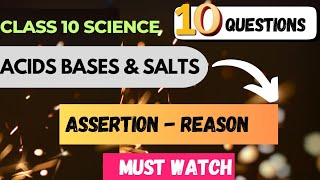 Assertion Reason Type Questions Class 10 Science Ch2 Acids Bases and Salts [upl. by Vanya673]