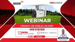 WEBINAR CÁMARAS CON PÁNELES SOLARES HIKVISION [upl. by Jet212]