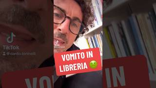 Vomito in libreria 🤢 [upl. by Embry]