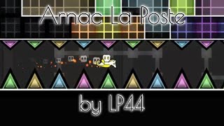 fun level with no bugs and terrible balancing whatsoever Arnac La Poste 100 Hard demon [upl. by Goldi]