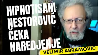 Velimir Abramović HIPNOTISANI NESTOROVIĆ ČEKA NAREDJENJE [upl. by Anderea]