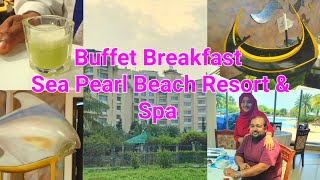 Sea Pearl Beach Resort amp Spa Coxs Bazar  Buffet breakfast [upl. by Noxid]