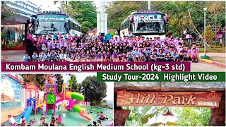 Kombam Moulana English Medium School Kg  3 std Study Tour 2024 Highlight Video  Koduvally [upl. by Ailegave]