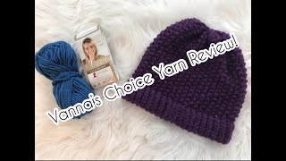 Vanna’s Choice Yarn Review [upl. by Inverson567]