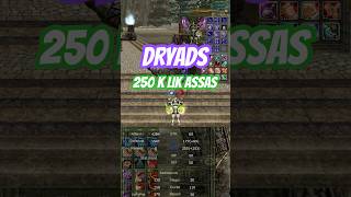 DRYADS 4500 AP ASSAS knightonline vengeance [upl. by Ahsini]