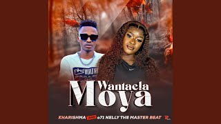 Wantayela Moya [upl. by Khalsa]