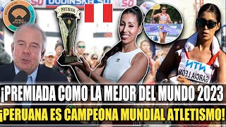 ¡CAMPEONA MUNDIAL 2023 WORLD ATHLETICS PREMIA A KIMBERLY GARCIA COMO LA MEJOR ATLETA DEL AÑO [upl. by Starkey]