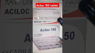 Aciloc 150 tablet kis kaam aati hai  Aciloc 150 tablet use in hindi  ranitidine 150 tablet use [upl. by Orenid187]