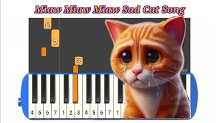 Miaw Miaw Miaw Sad Cat Song  Pianika Tutorial  Melodica Songs [upl. by Ettedualc]