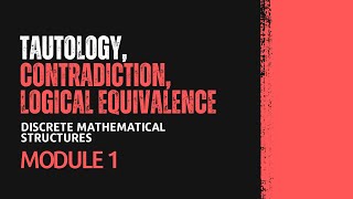 Tautology Contradiction Logical Equivalence  MAT203  DMS MODULE 1  KTU  Anna Thomas  SJCET [upl. by Reede]